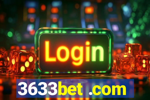 3633bet .com